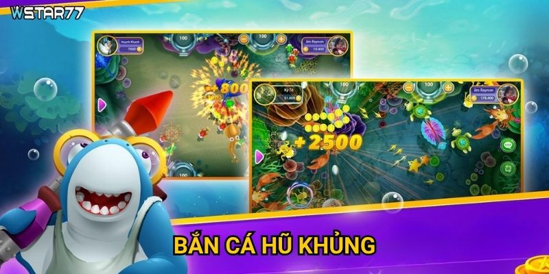 Bắn Cá Hũ Khủng Wstar77 mang đến cơ hội trúng lớn như thế nào?