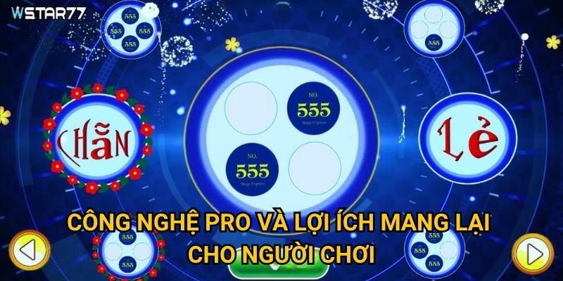 Công nghệ Pro và lợi ích mang lại cho người chơi