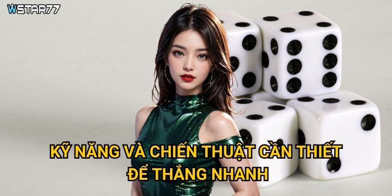 Tài Xỉu Nhanh Tay 10s Wstar77 thử thách phản xạ như thế nào? 3 Kỹ năng và chiến thuật cần thiết để thắng nhanh?