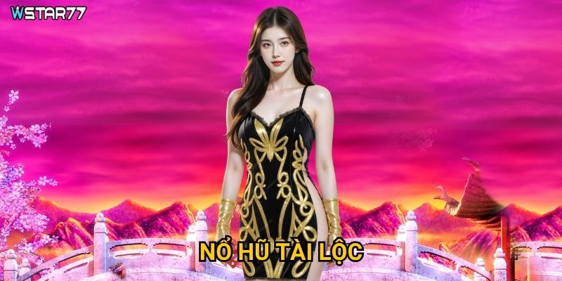 Nổ Hũ Tài Lộc tại Wstar77 mang lại vận may như thế nào? 8 Nổ Hũ Tài Lộc tại Wstar77 mang lại vận may như thế nào?